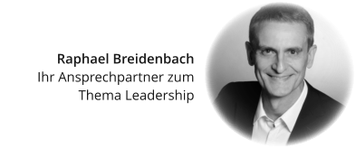 Raphael Breidenbach Ihr Ansprechpartner zum Thema Leadership